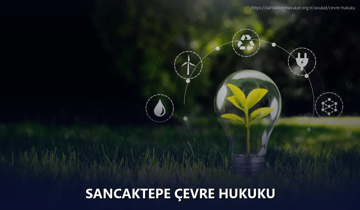 Sancaktepe Çevre Hukuku