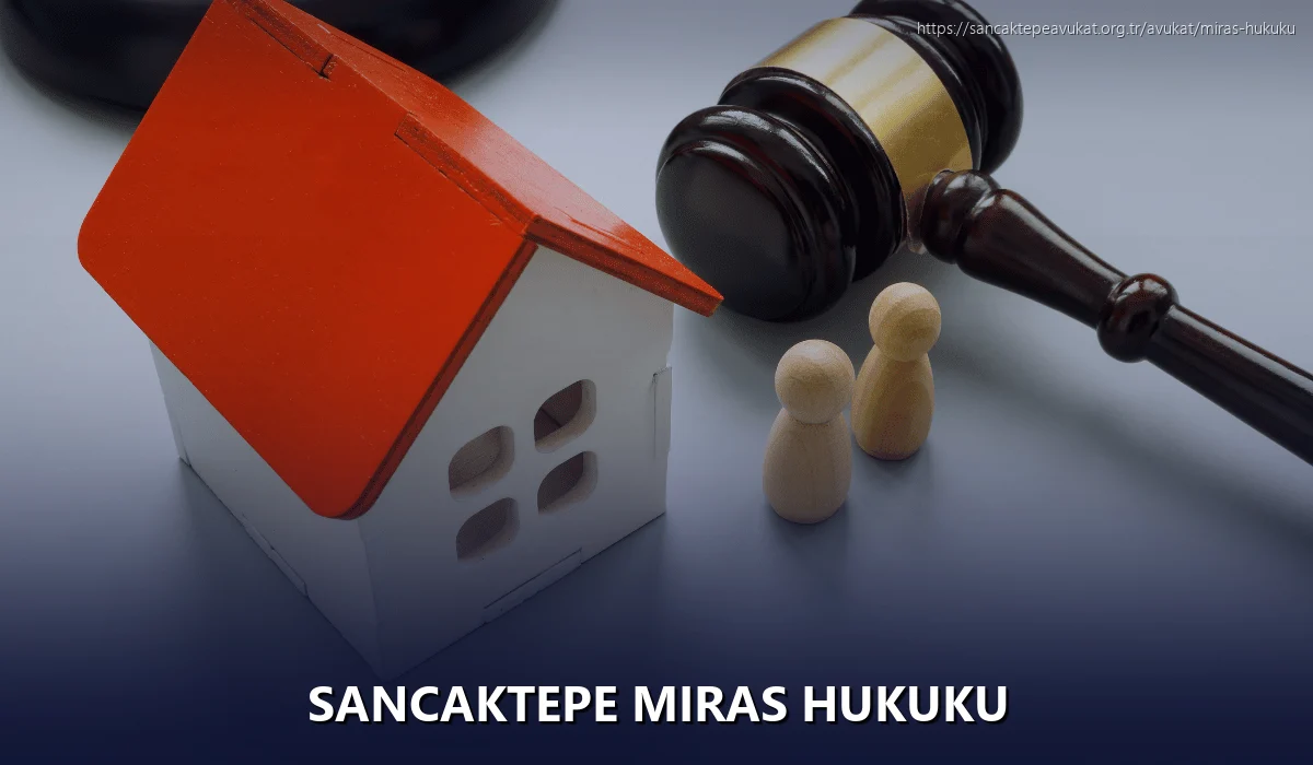 Sancaktepe Miras Hukuku
